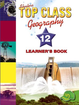 cover image of Top Class Geography Grade 12 Learner's Book